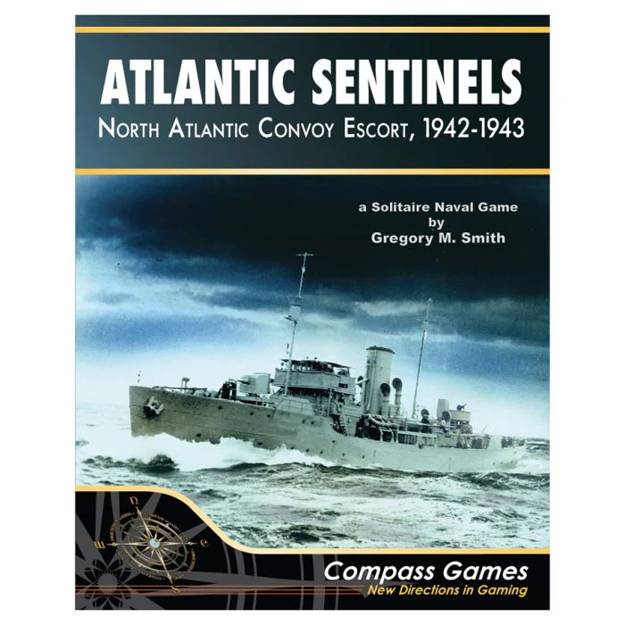 ATLANTIC SENTINELS: CONVOY ESCORT 1942-1943
