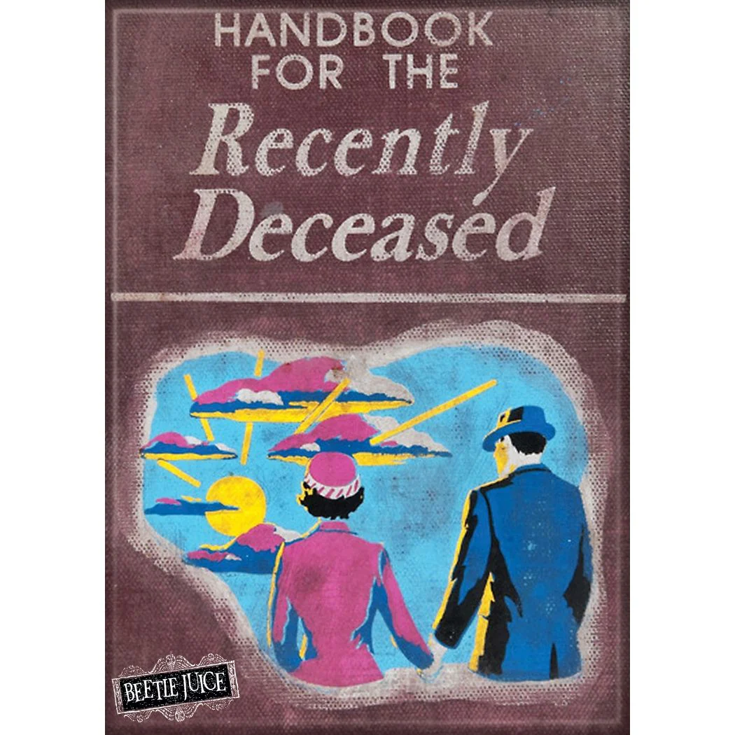 BEETLEJUICE HANDBOOK FOR THE RECENTLY DECEASED MAGNET