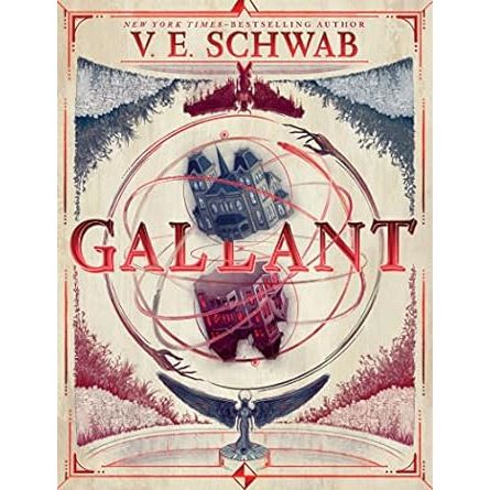 GALLANT BY V.E. SCHWAB