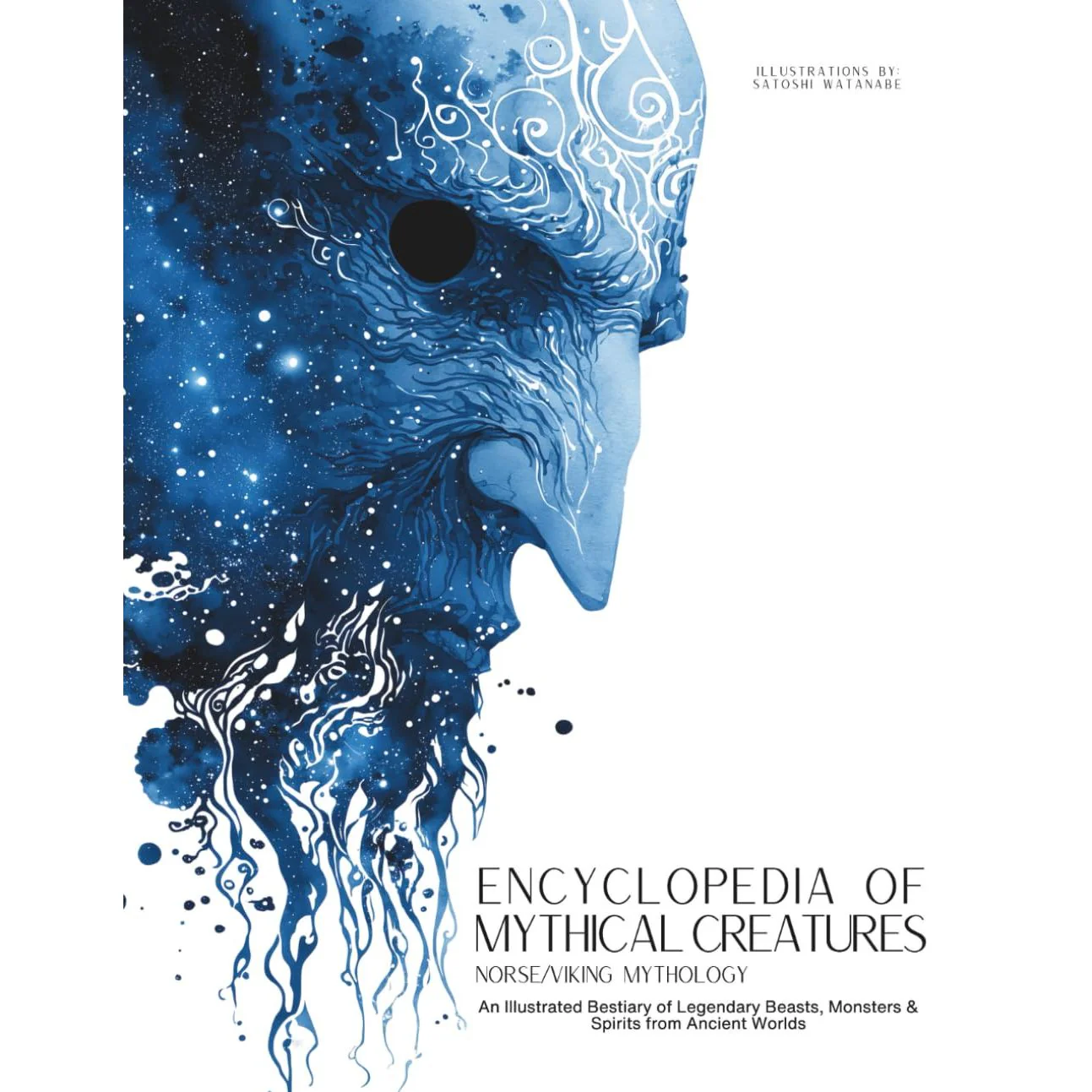 ENCYCLOPEDIA OF MYTHICAL CREATURES: NORSE/VIKING MYTHOLOGY