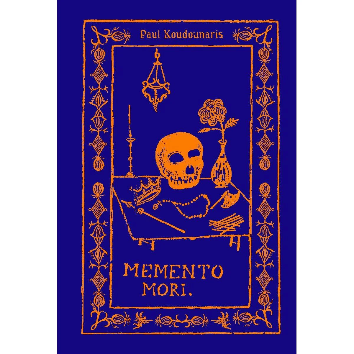 MEMENTO MORI BY PAUL KOUDOUNARIS