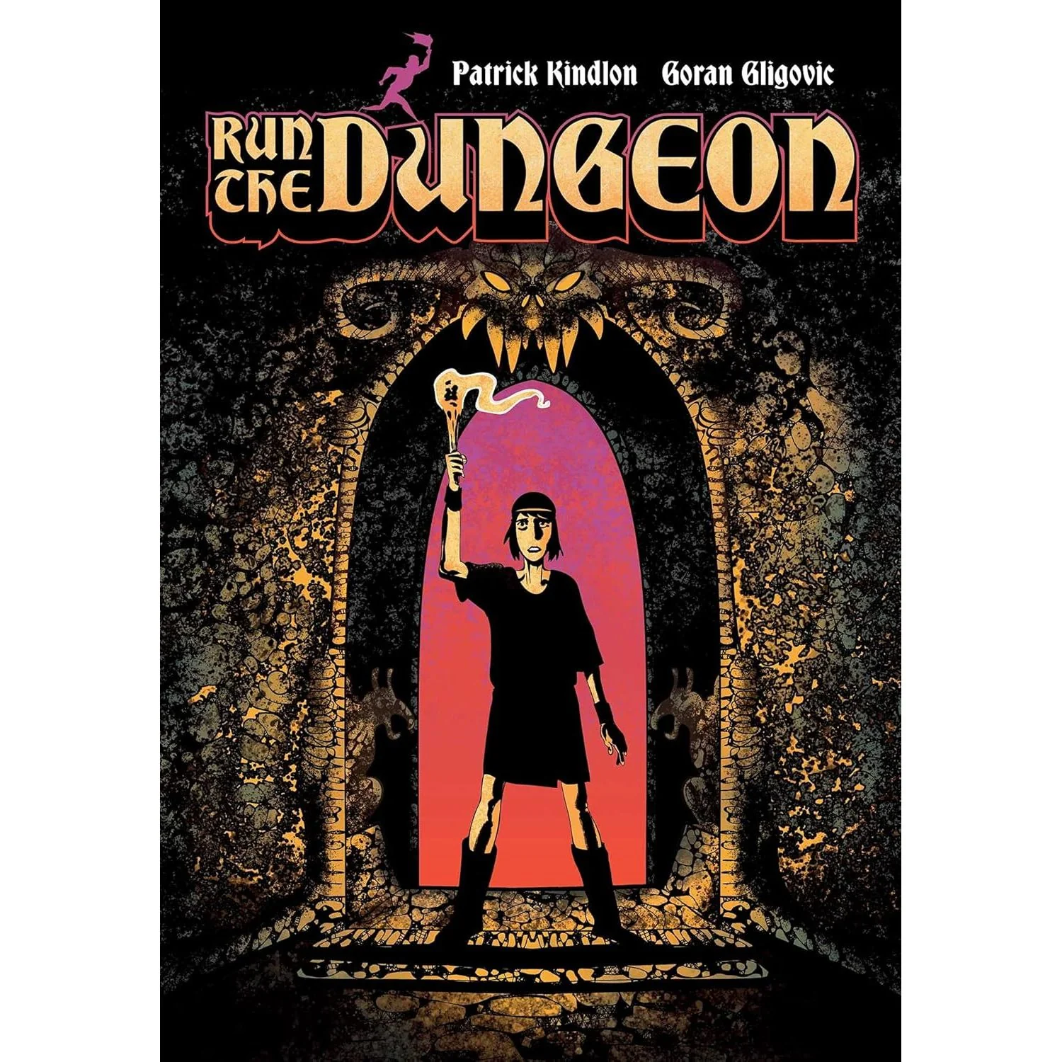 RUN THE DUNGEON BY PATRICK KINDLON AND GORAN GLIGOVIC (GRAPHIC NOVEL)