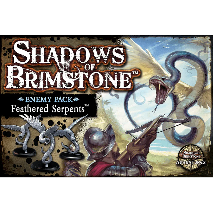 SHADOWS OF BRIMSTONE: FEATHERED SERPENTS