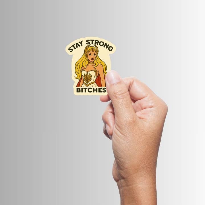 STAY STRONG B*TCHES STICKER - Image 2
