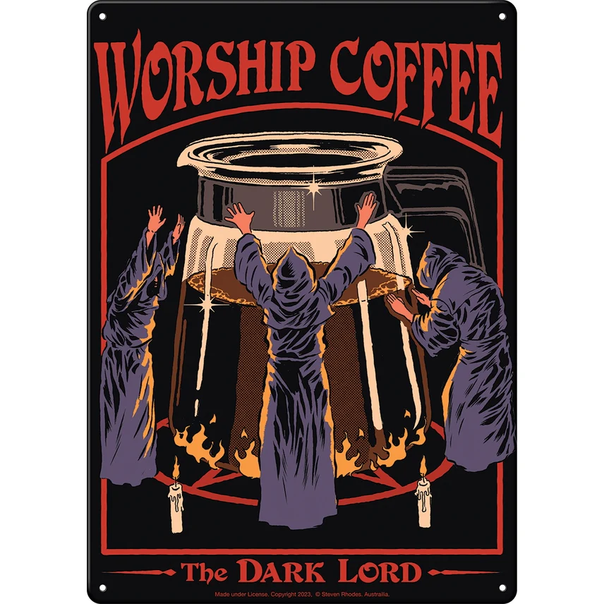 STEVE RHODES WORSHIP COFFEE METAL SIGN (11.5" X 8.25")