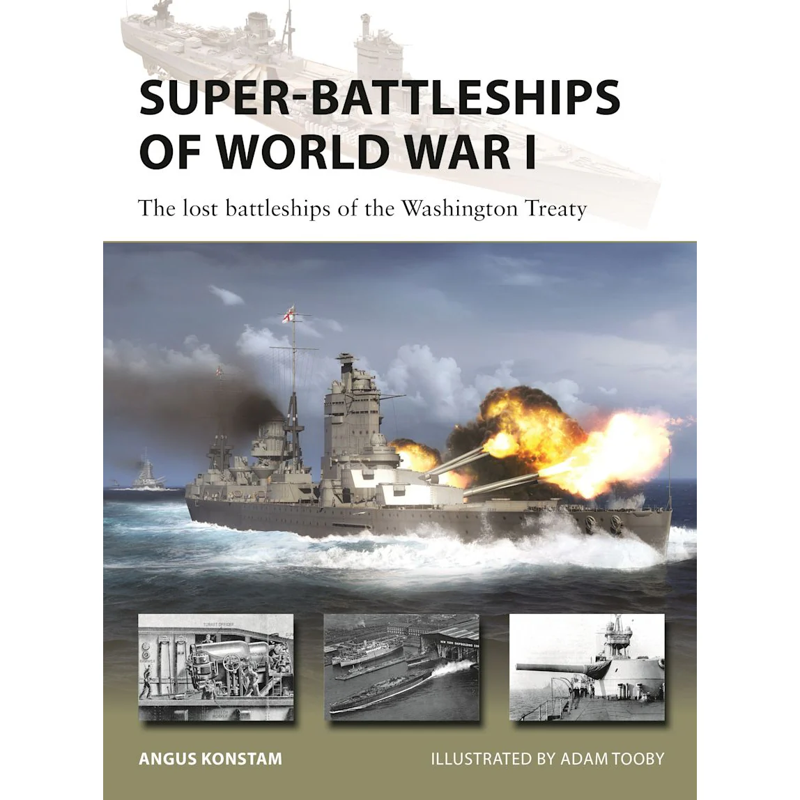 SUPER-BATTLESHIPS OF WORLD WAR I