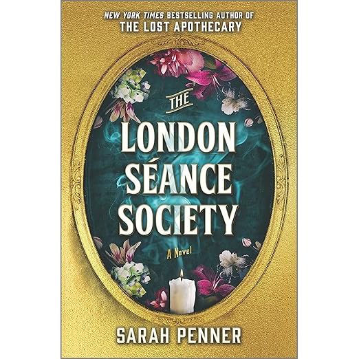 THE LONDON SEANCE SOCIETY BY SARAH PENNER