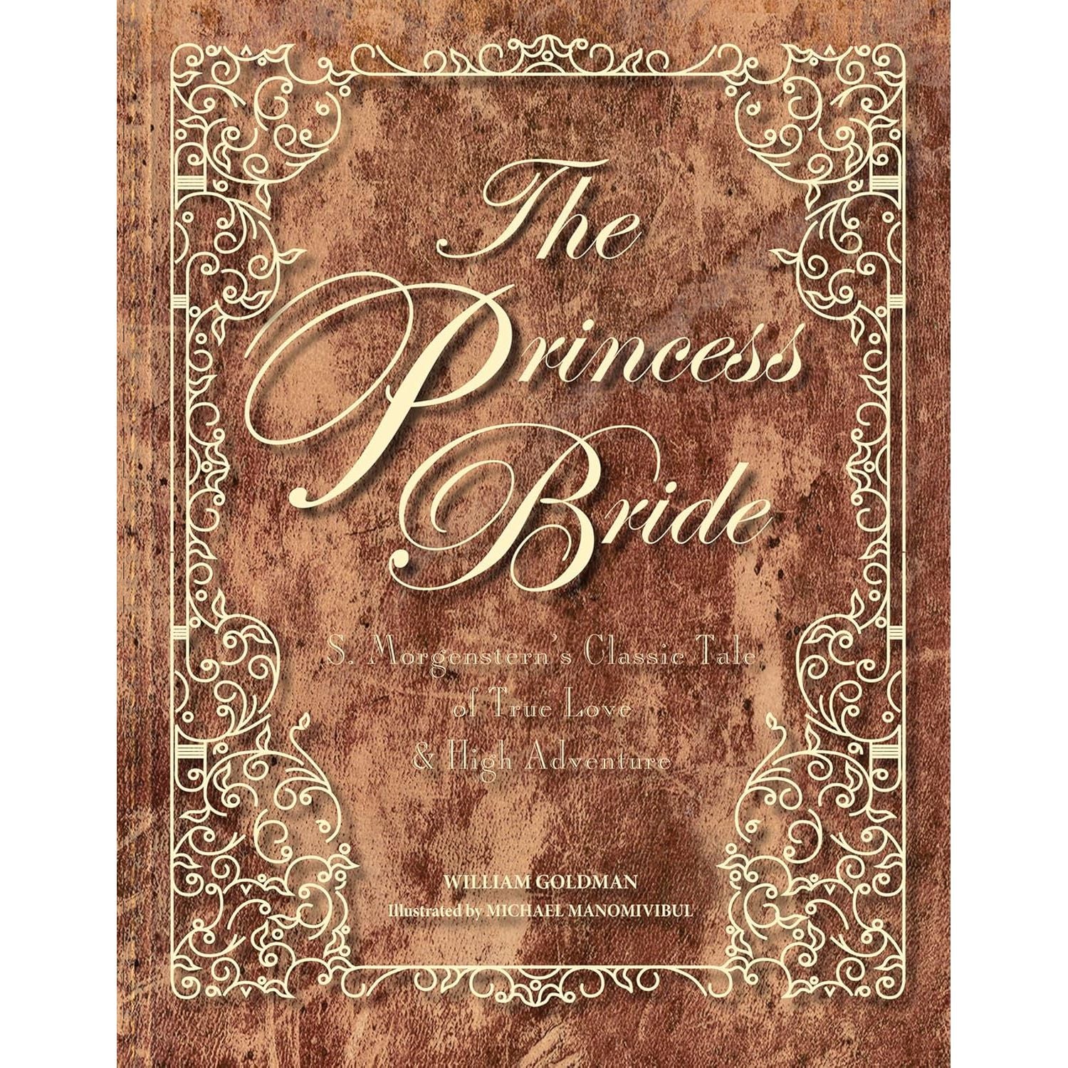THE PRINCESS BRIDE (ILLUSTRATED) BY WILLIAM GOLDMAN