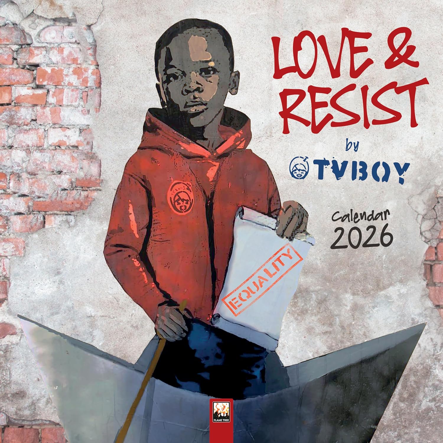 TVBOY LOVE & RESIST WALL CALENDAR 2026